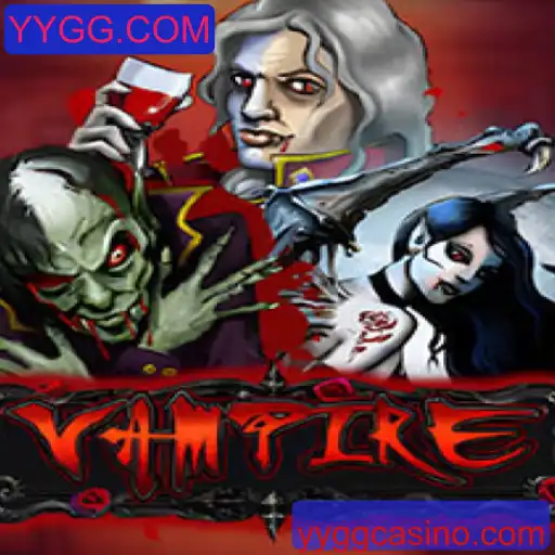 Descubra as Emoções de Vampire: O Novo Fenômeno em YYGG.COM